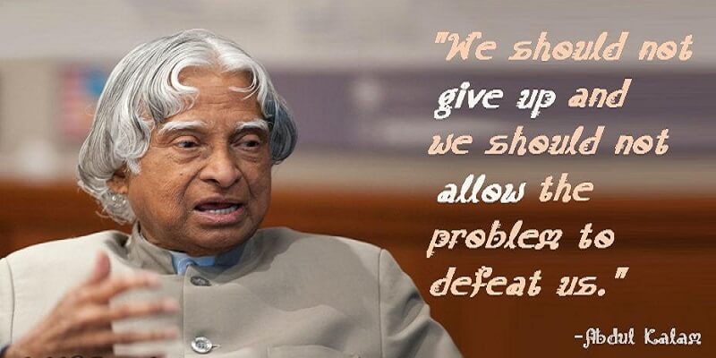 Quotes By Dr APJ Abdul Kalam That Continue To Ignite The Wings Of Fire